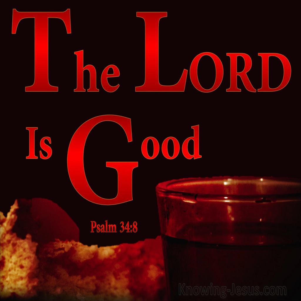 Psalm 34:8 Taste And See The Lord Is Good (black)